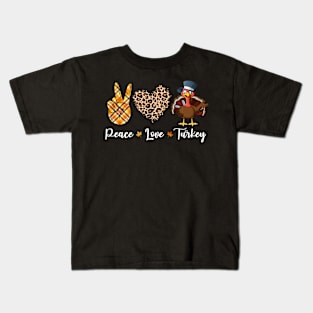 Thanksgiving: Peace Love  Turkey Kids T-Shirt